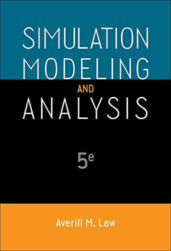 Simulation Modeling and Analysis (Mcgraw-hill Series in Industrial Engineering and Management)
