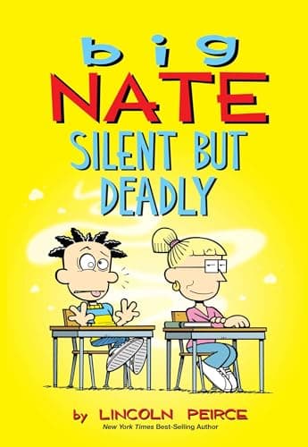 Big Nate: Silent But Deadly