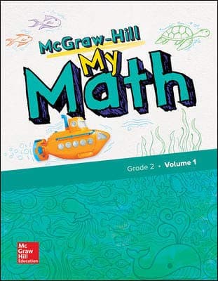 McGraw-Hill My Math, Grade 2, Student Edition, Volume 1