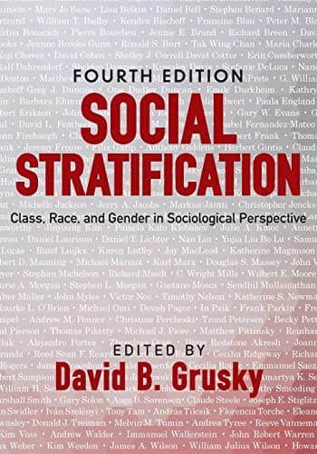 Social Stratification: Class, Race, and Gender in Sociological Perspective