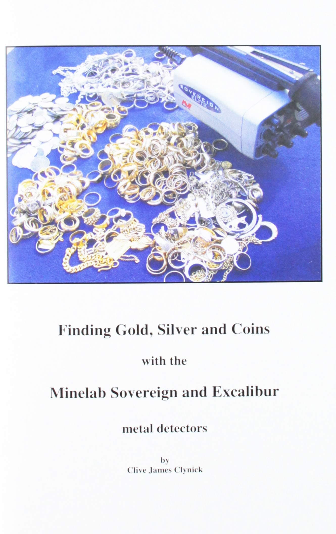 Roger Baker 1V_CC-014 Finding Gold/Silver & Coins with The Minelab Sovereign & Excalibur