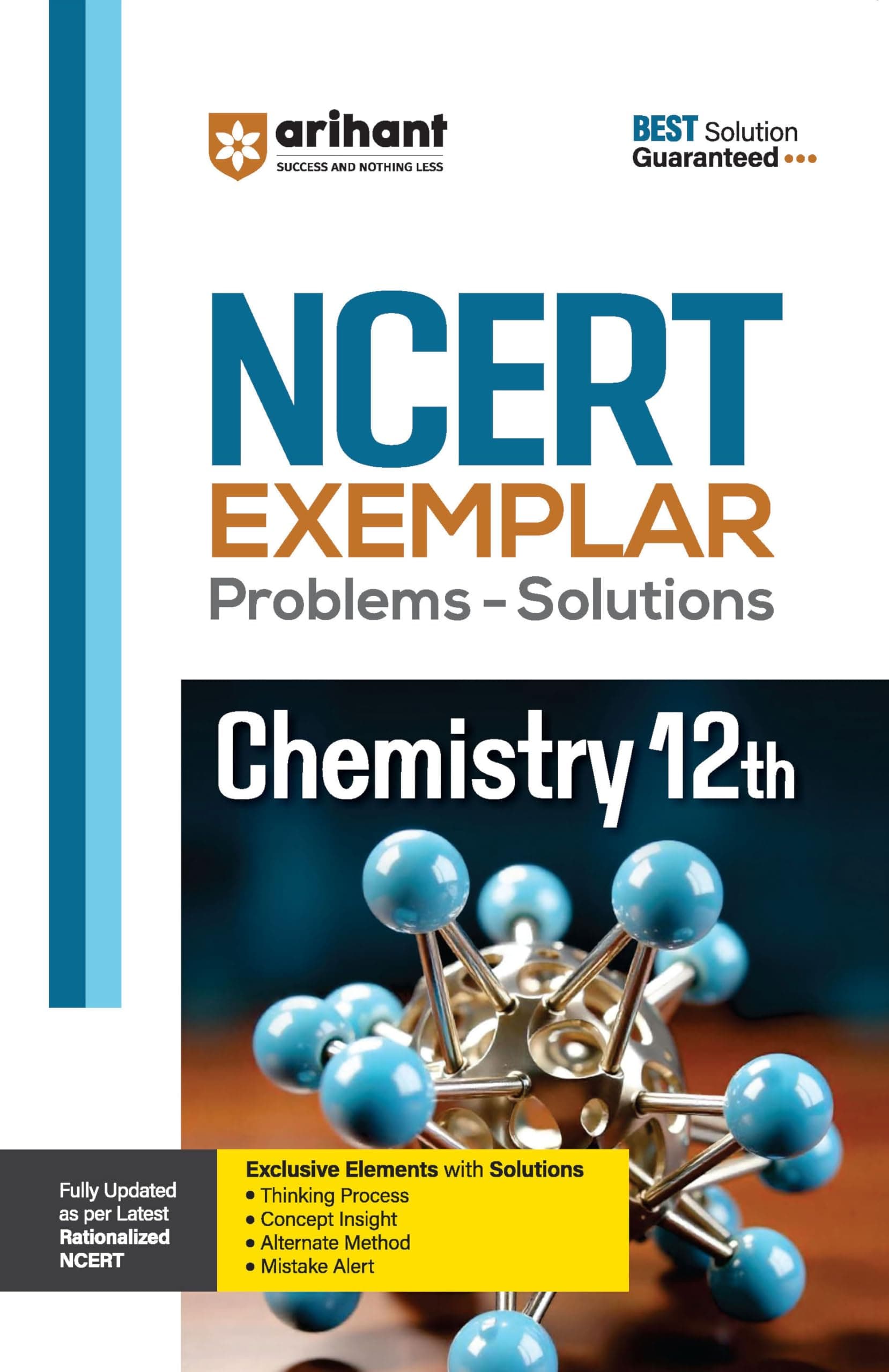 Arihant NCERT Exemplar Chemistry 12th Latest Rationalized Edition | Problems & Solutions with Exclusive Elements | Thinking Process, Concept Insight, Mistake Alert | For Exam 2025-26