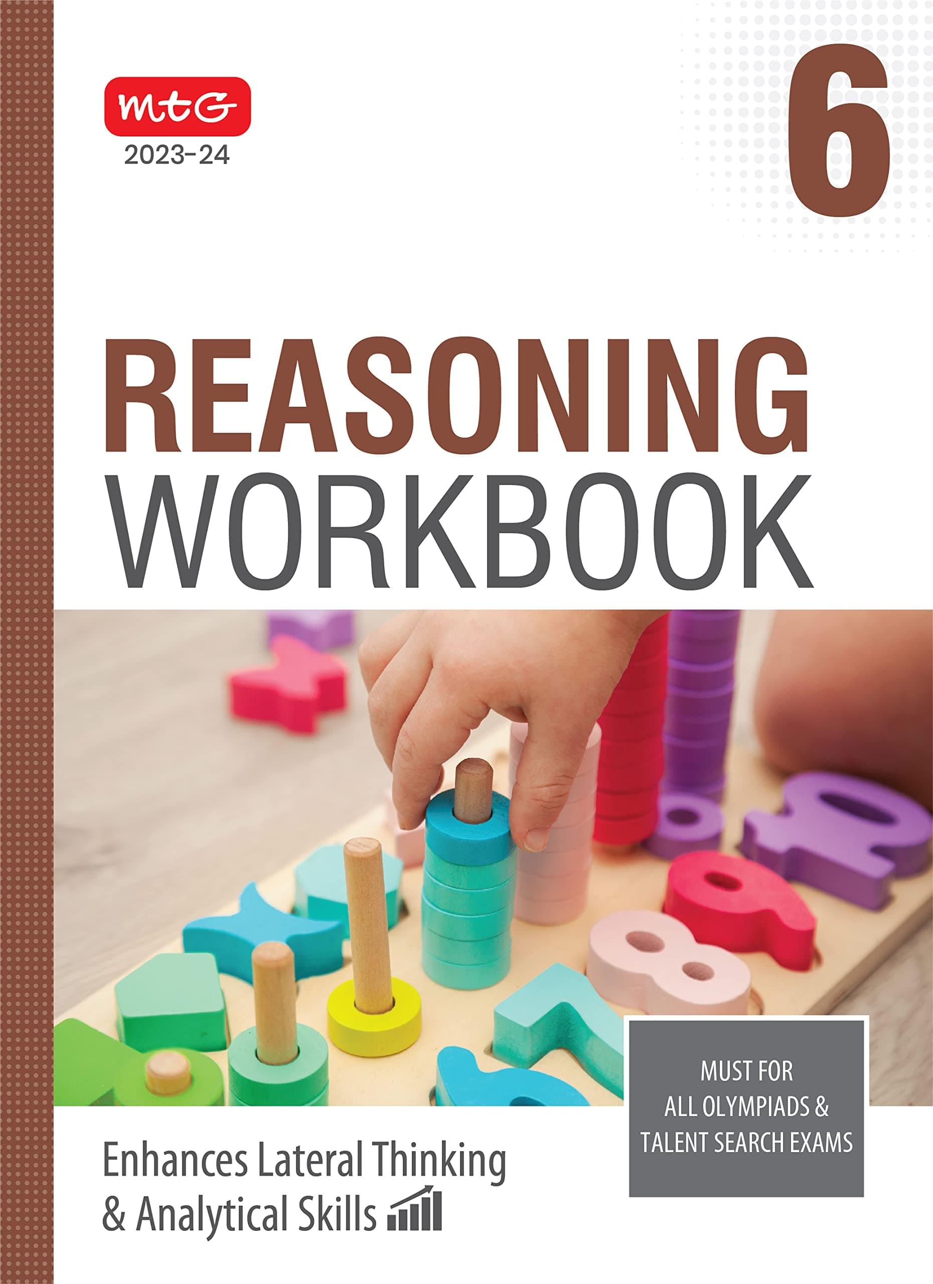 MTG Olympiad Reasoning Workbook Class 6 - Enhances Lateral Thinking & Analytical Skills, Reasoning Workbook For SOF Olympiad & Talent Search Exam