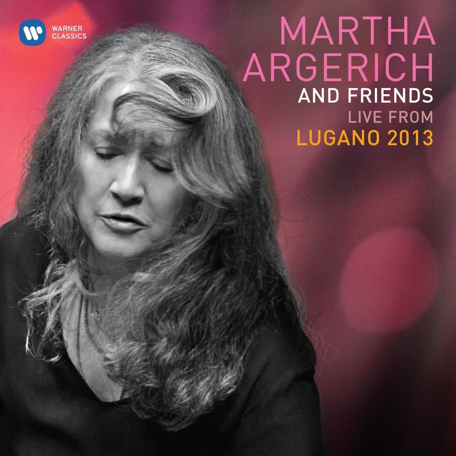 Martha Argerich & Friends