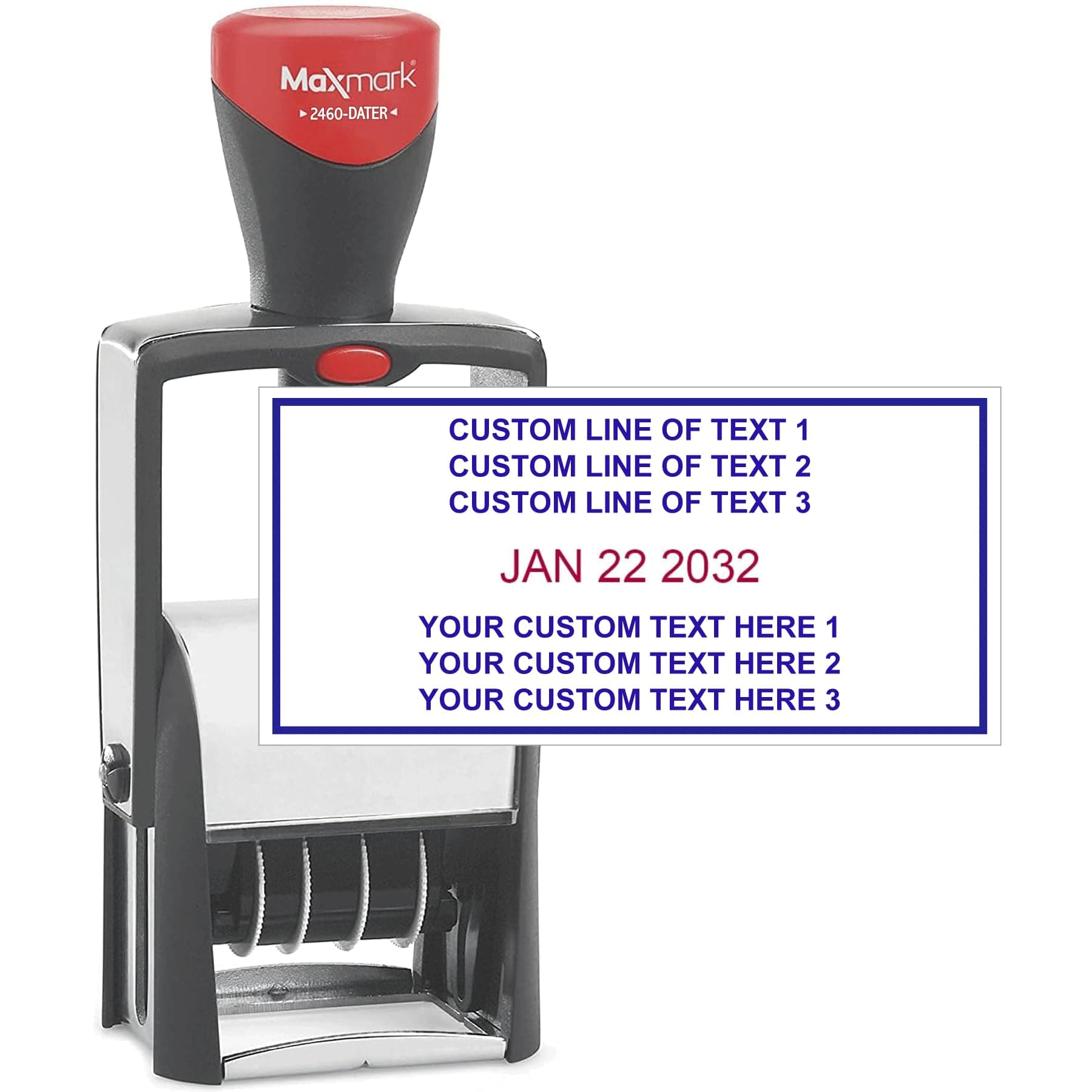 MaxMark Heavy Duty Date Stamp with 6-Line Custom Text, Self Inking Date Stamp - 2460 - Choose from Many Font and Color Options