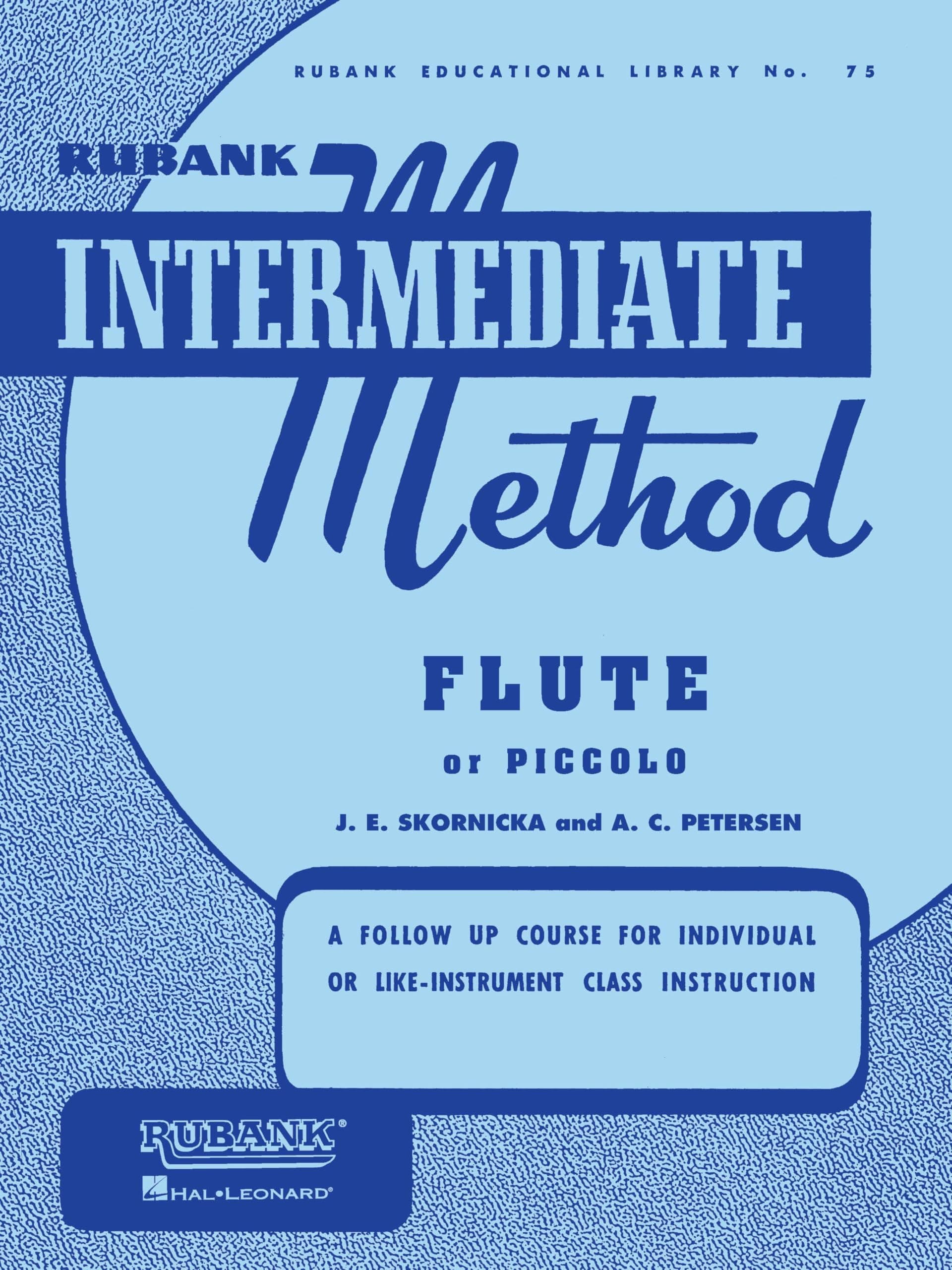 Rubank Intermediate Method: Flute or Piccolo (Rubank Educational Library, no. 75)