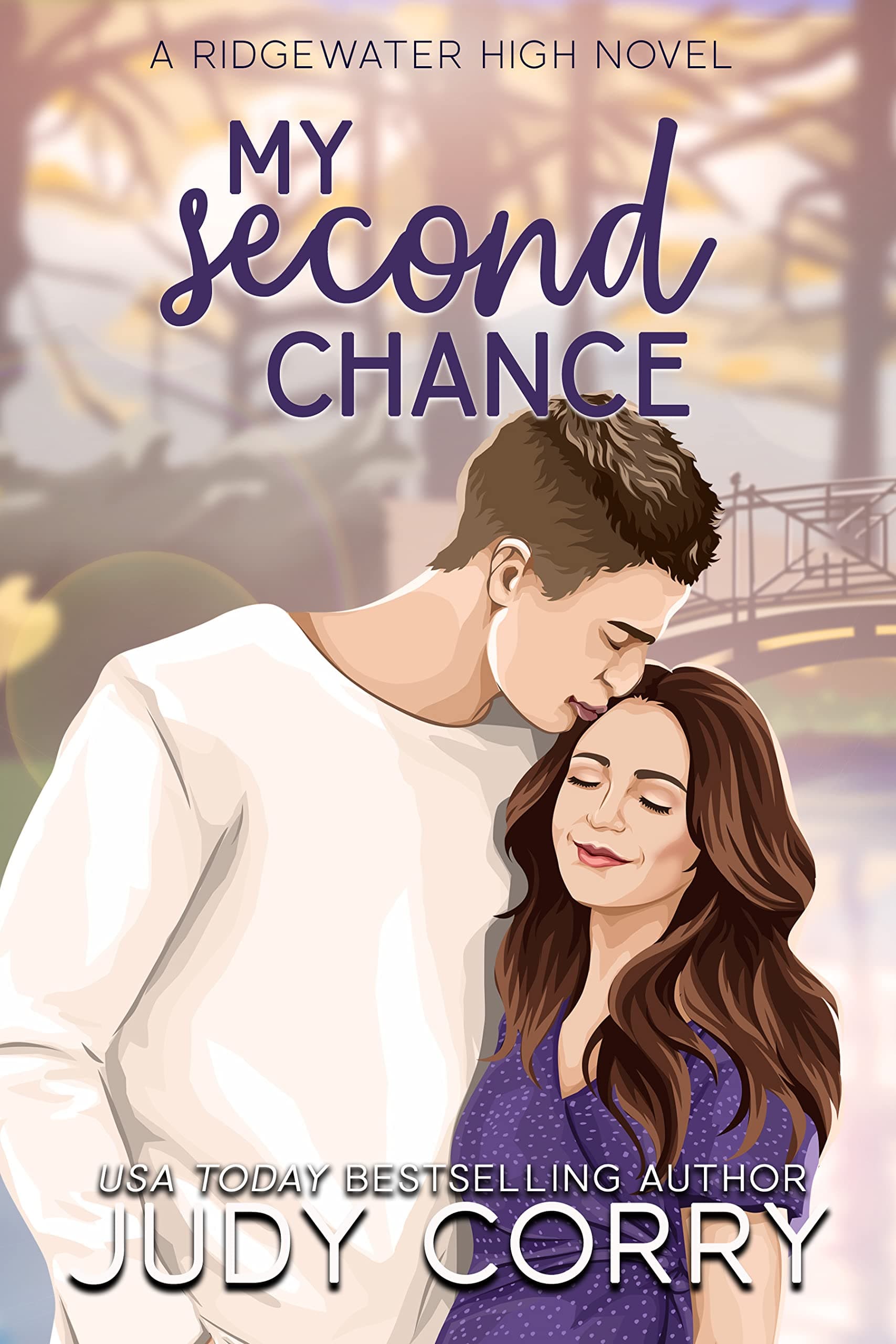 My Second Chance: A Best Friend's Brother Romance (Ridgewater High Romance) Kindle Edition