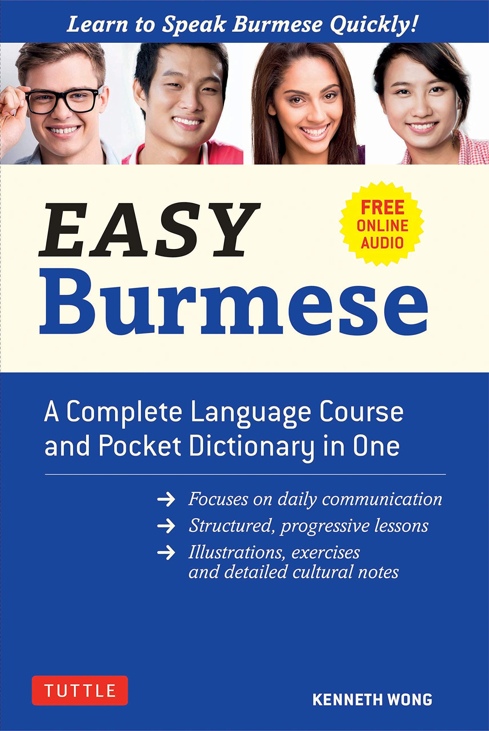 Easy Burmese: A Complete Language Course and Pocket Dictionary in One (Fully Romanized, Free Online Audio and English-Burmese and Burmese-English Dictionary) (Easy Language Series)