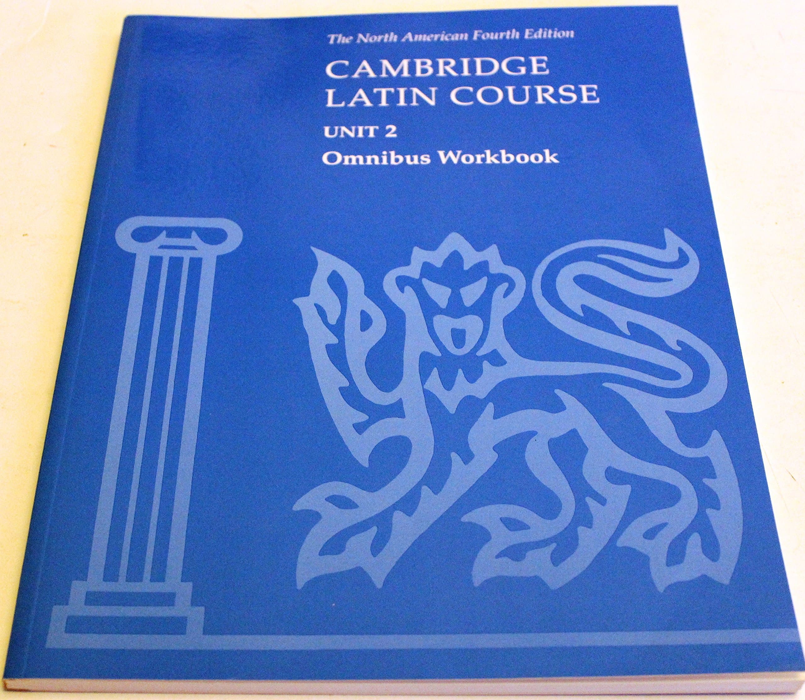 Cambridge Latin Course Unit 2: Omnibus Workbook